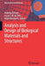 Analysis and Design of Biological Materials and Structures by Andreas Öchsner