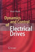 Dynamics and Control of Electrical Drives by Wach Piotr