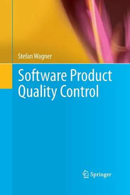 Software Product Quality Control by Stefan Wagner