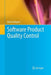 Software Product Quality Control by Stefan Wagner