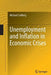 Unemployment and Inflation in Economic Crises by Michael Carlberg
