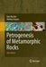 Petrogenesis of Metamorphic Rocks by Kurt Bucher