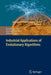 Industrial Applications of Evolutionary Algorithms by Ernesto Sanchez