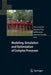 Modeling, Simulation and Optimization of Complex Processes: Proceedings of the Fourth International Conference on High Performance Scientific Computin by Hans Georg Bock