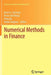 Numerical Methods in Finance: Bordeaux, June 2010 by René Carmona