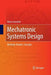 Mechatronic Systems Design: Methods, Models, Concepts by Klaus Janschek