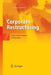 Corporate Restructuring: From Cause Analysis to Execution by David Vance