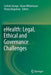 Ehealth: Legal, Ethical and Governance Challenges by Carlisle George