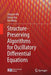 Structure-Preserving Algorithms for Oscillatory Differential Equations by Xinyuan Wu