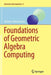 Foundations of Geometric Algebra Computing by Dietmar Hildenbrand