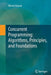 Concurrent Programming: Algorithms, Principles, and Foundations by Michel Raynal