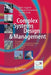 Complex Systems Design & Management: Proceedings of the First International Conference on Complex Systems Design & Management CSDM 2010 by Marc Aiguier, Francis Bretaudeau, Daniel Krob