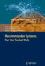 Recommender Systems for the Social Web by José J. Pazos Arias