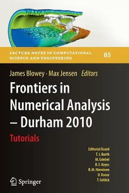 Frontiers in Numerical Analysis - Durham 2010 by James Blowey