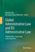 Global Administrative Law and EU Administrative Law: Relationships, Legal Issues and Comparison by Edoardo Chiti
