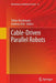 Cable-Driven Parallel Robots by Tobias Bruckmann