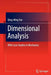 Dimensional Analysis: With Case Studies in Mechanics by Qing-Ming Tan