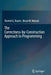 The Correctness-By-Construction Approach to Programming by Derrick G. Kourie