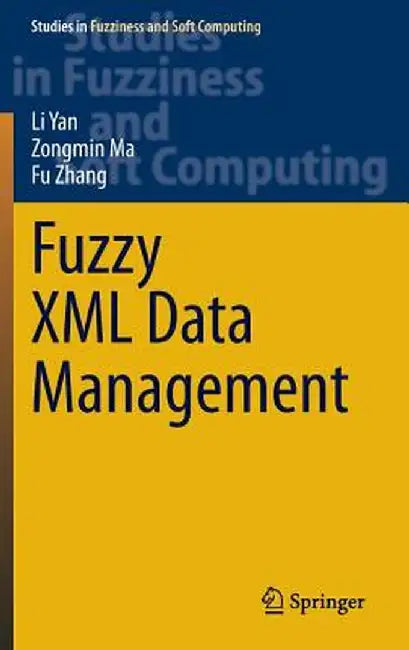 Fuzzy XML Data Management by Li Yan