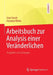 Arbeitsbuch Zur Analysis Einer Veränderlichen: Aufgaben Und Lösungen by Uwe Storch, Hartmut Wiebe