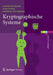 Kryptographische Systeme by Ulrike Baumann, Elke Franz, Andreas Pfitzmann