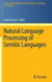Natural Language Processing of Semitic Languages by Imed Zitouni