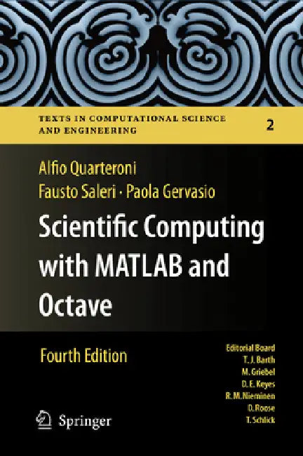 Scientific Computing with MATLAB and Octave by Alfio Quarteroni, Fausto Saleri, Paola Gervasio