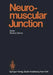 Neuromuscular Junction by R. E. M. Bowden