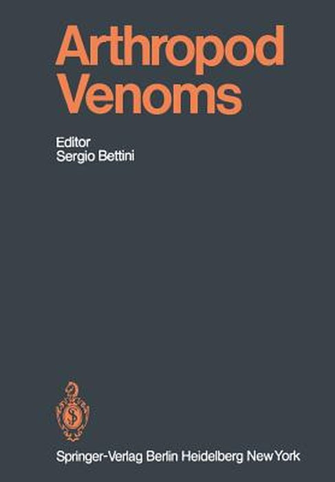 Arthropod Venoms by S. Bettini