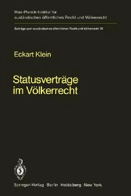 Statusverträge Im Völkerrecht: Rechtsfragen Territorialer Sonderregime by Eckart Klein