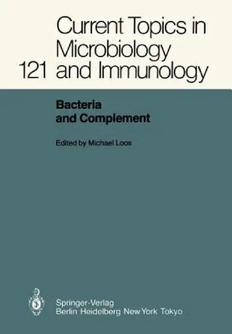 Bacteria and Complement by Michael Loos