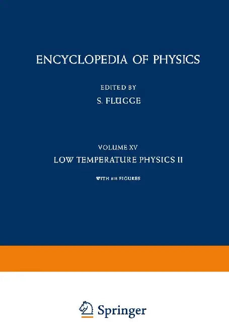 Low Temperature Physics II / Kältephysik II by S. Flügge
