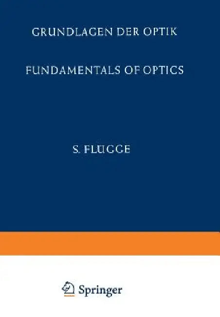 Grundlagen Der Optik / Fundamentals of Optics by E. Bergstrand, A. Maréchal, M. Françon