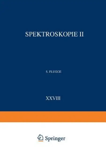 Spektroskopie II / Spectroscopy II by S. Flügge