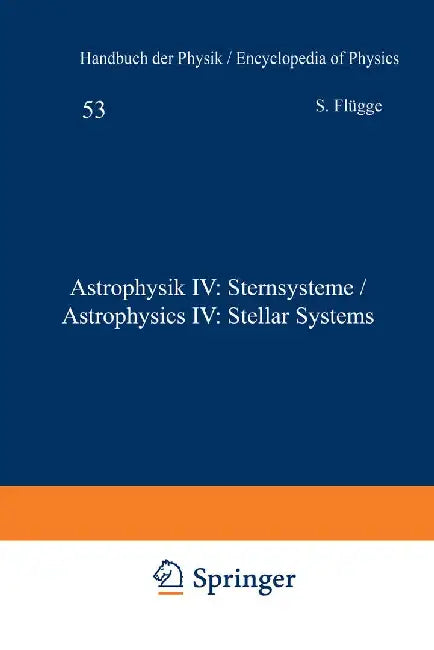 Astrophysik IV: Sternsysteme / Astrophysics IV: Stellar Systems by Frank K. Edmonson