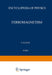 Ferromagnetism / Ferromagnetismus by Henricus P. J. Wijn
