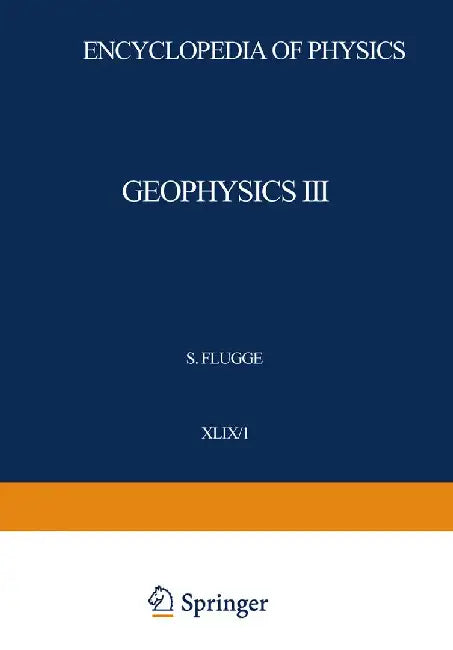 Geophysics III / Geophysik III: Part I / Teil I by Julius Bartels