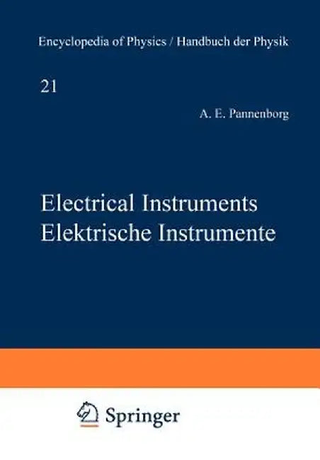 Electrical Instruments / Elektrische Instrumente by Anton E. Pannenborg