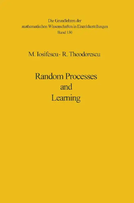 Random Processes and Learning by Marius Iosifescu