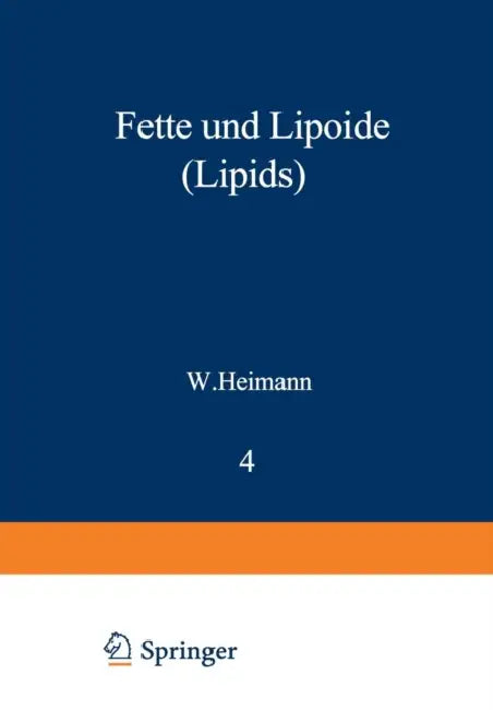 Fette Und Lipoide (Lipids) by Werner Heimann