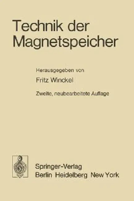 Technik Der Magnetspeicher by F. Winckel