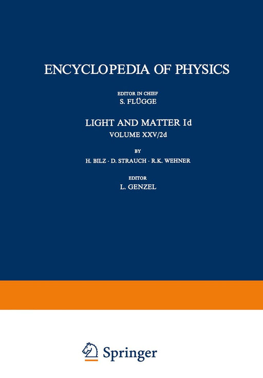 Light and Matter Id / Licht Und Materie Id: Infrared and Raman Spectra of Non-Metals by H. Bilz