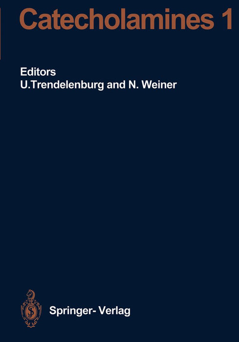Catecholamines I by H. Bönisch