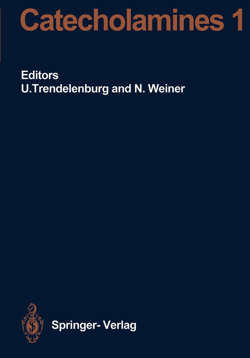 Catecholamines I by H. Bönisch