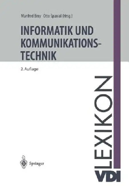 VDI-Lexikon Informatik Und Kommunikationstechnik by Manfred Broy, Otto Spaniol
