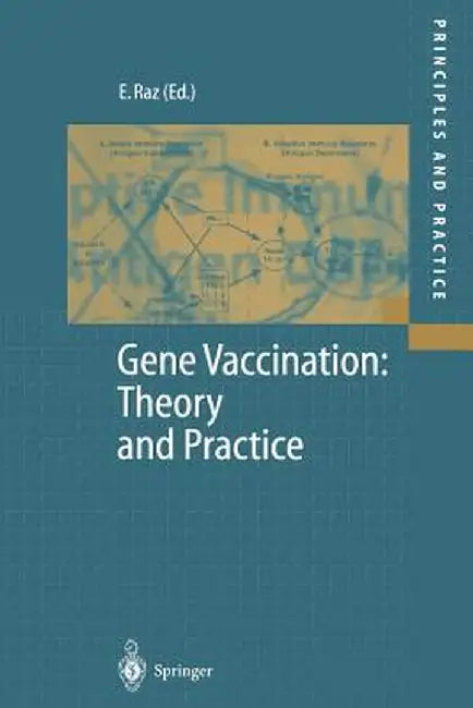 Gene Vaccination: Theory and Practice by Eyal Raz