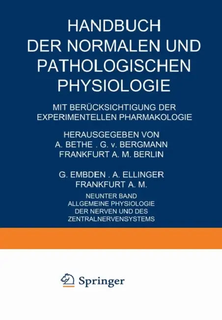 Allgemeine Physiologie Der Nerven Und Des Zentralnervensystems by Ph. Broemser, E. Th Brücke, W. V. Buddenbrock