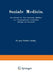 Soziale Medizin: Ein Lehrbuch Für Ärzte, Studierende, Medizinal-Und Verwaltungsbeamte, Sozialpolitiker, Behörden Und Kommunen Erster Band by Walther Ewald