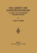 Die Arbeit Des Patentingenieurs: In Ihren Psychologischen Zusammenhängen by Ludwig Fischer, Schriftleitung Der Naturwissenschaften