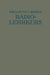 Lehrkurs Für Radio-Amateure: Leichtverständliche Darstellung Der Drahtlosen Telegraphie Und Telephonie Unter Besonderer Berücksichtigung Der Röhren-Em by Hellmuth C. Riepka